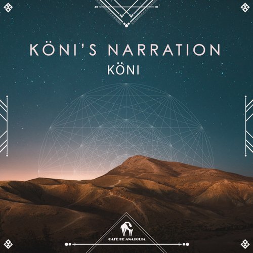 KÖNI’s Narration