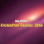 Khwaga Janana Maharban Sha