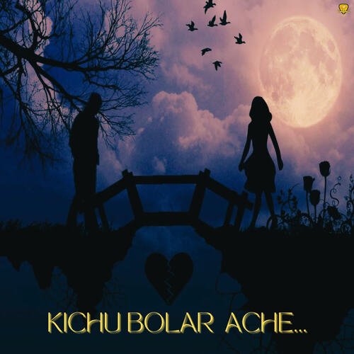 Kichu Bolar Ache