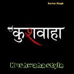 Kushwaha style