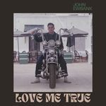 Love Me True