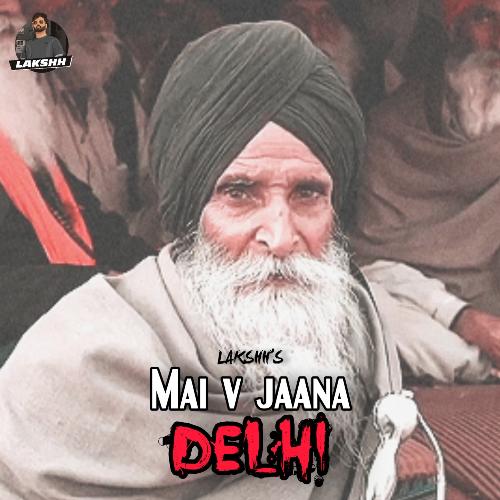 Mai V Jaana Delhi