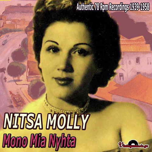 Mono Mia Nyhta (Authentic 78 Rpm Recordings1939-1958)
