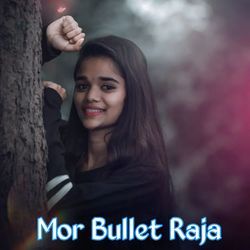 Mor Bullet Raja-FTwlBhFdeGY