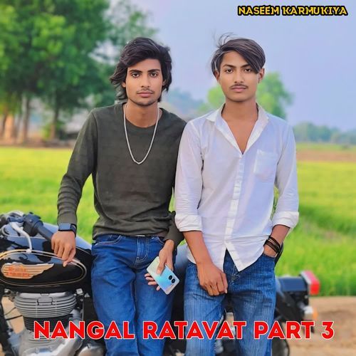 Nangal Ratavat Part 3