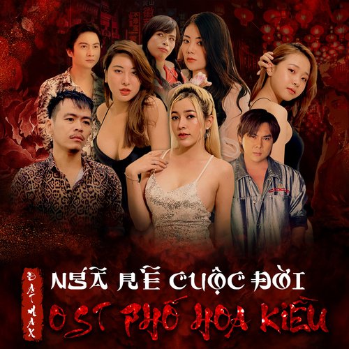 Ngã Rẽ Cuộc Đời (From "Phố Hoa Kiều" Original Motion Picture Soundtrack)