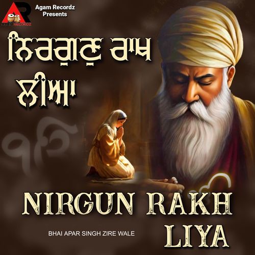 Nirgun Rakh Liya