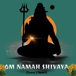 Om Namah Shivaya (Slowed &amp; Reverb)-LzsIfDJ2VgM