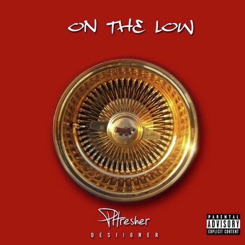 On the Low (feat. Desiigner) - Single_poster_image