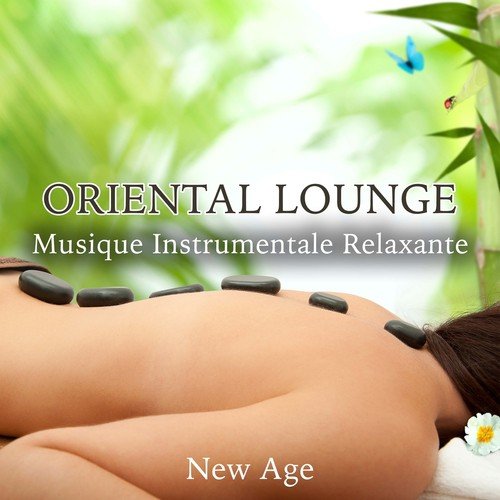 Oriental Lounge - Musique Instrumentale Relaxante