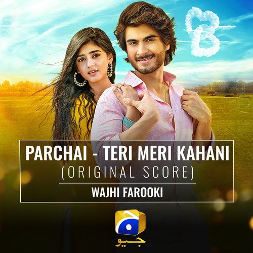 Parchai - Teri Meri Kahani (Original Score)