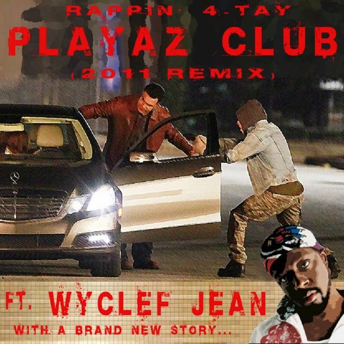 Playaz Club 2011 Remix [Another Carjack] (feat. Wyclef Jean) - Single_poster_image