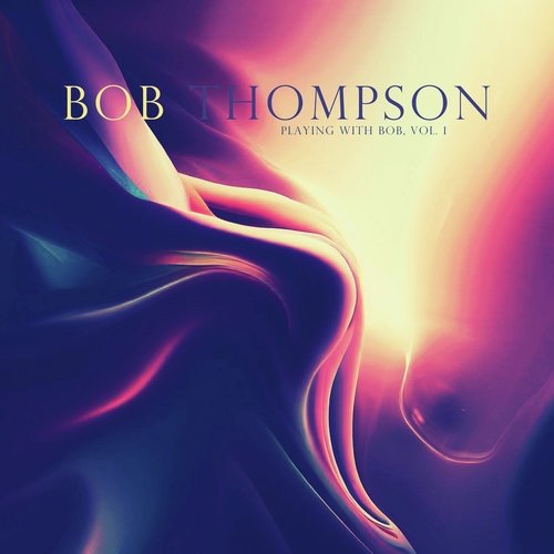 Playing with Bob, Vol. 1