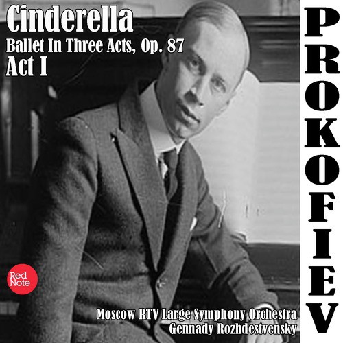 Cinderella - Ballet In Three Acts, Op. 87: Act 1 - No. 3 Cinderella (Andante Dolce)