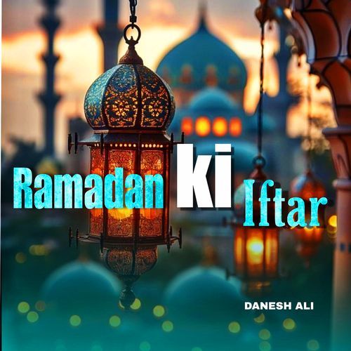 Ramadan Ki Iftar