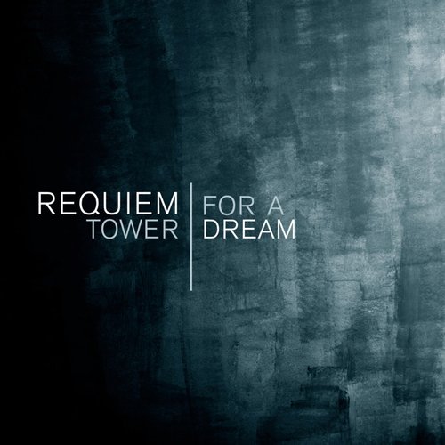 Requiem for a Tower | Dream_poster_image