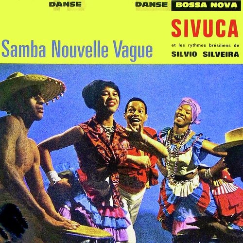 Samba Nouvelle Vague! (Remastered)