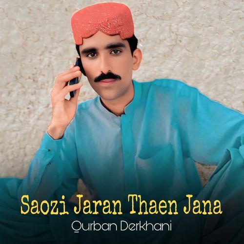 Saozi Jaran Thaen Jana