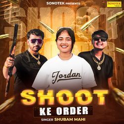 Shoot Ka Order-Rz8eCS13Vlc