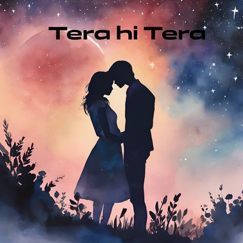 Tera hi Tera