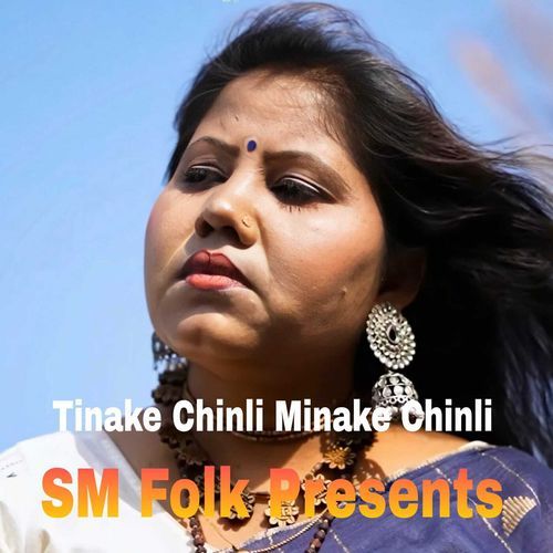 Tinake Chinli Minake Chinli