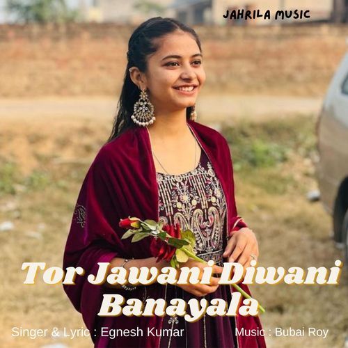 Tor Jawani Diwani Banayala