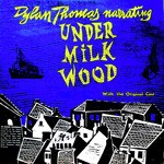Under Milk Wood, Part 1