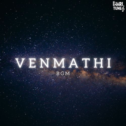 Venmathi (Bgm)