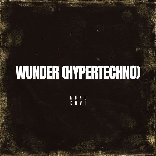 Wunder (Techno Version)