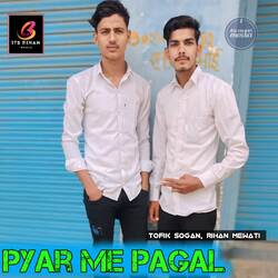 pyar me pagal-Mh0EeE1vWn8