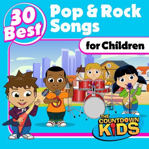 30 Best Pop & Rock Songs for Children