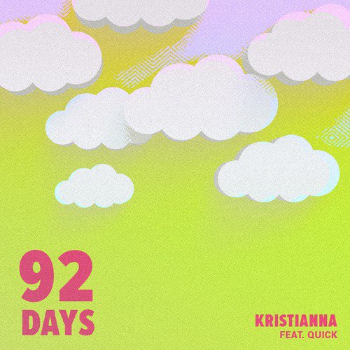 92 Days (feat. Quick)