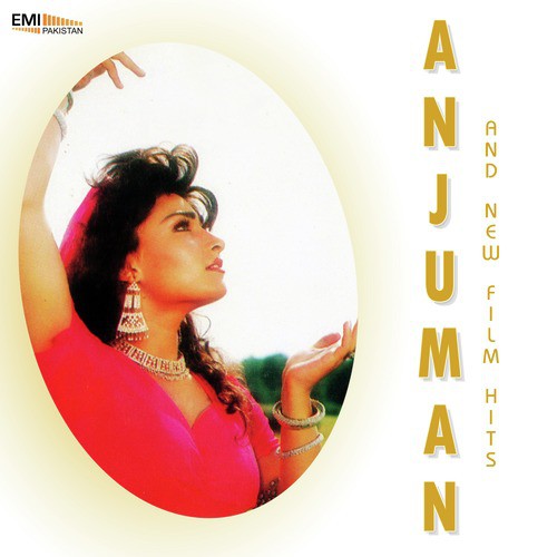 Anjuman and New Film Hits