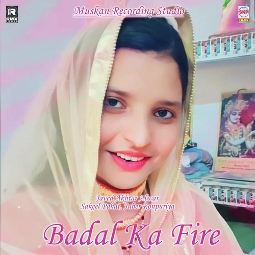 Badal Ka Fire