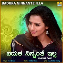 Baduka Ninnante Illa-Ph0YCTJab0o