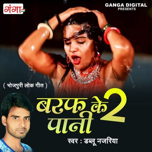 Baraf Ke Pani 2 (Original)