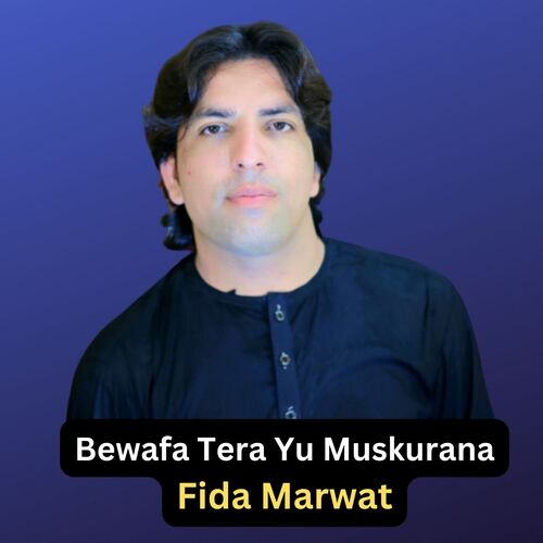 Bewafa Tera Yu Muskurana