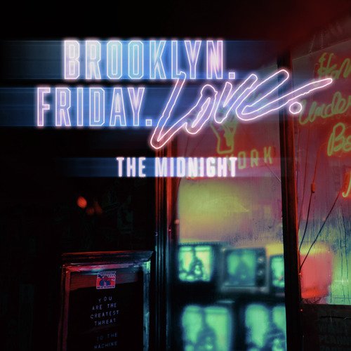 Brooklyn. Friday. Love.