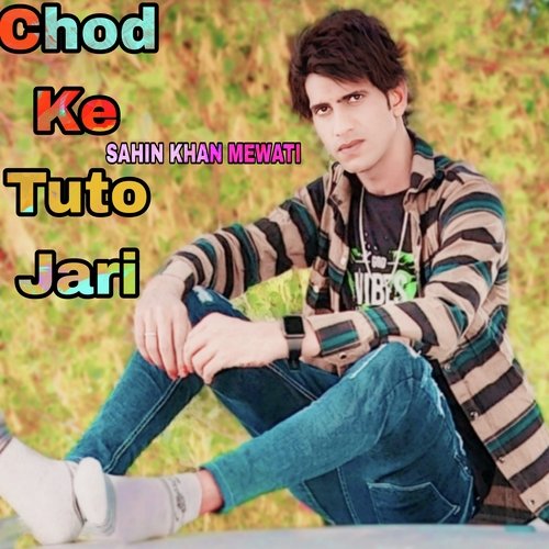 Chod Ke Tuto Jari