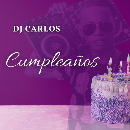 Cumpleaños Dj Carlos cover art
