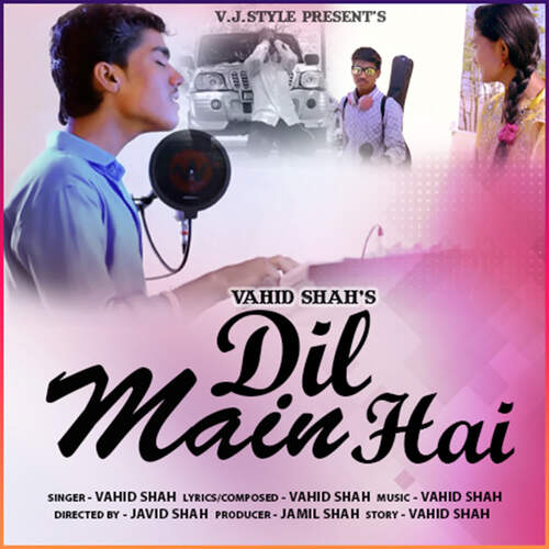 Dil Main Hai (Vahid Shah)