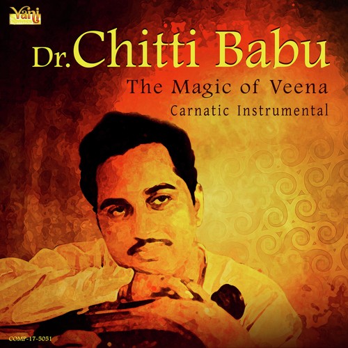 Dr.Chitti Babu - The Magic of Veena