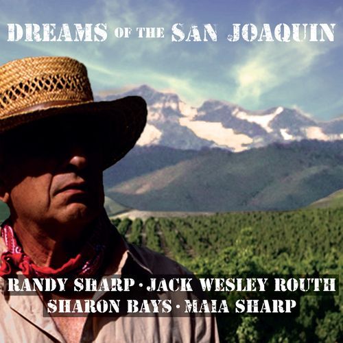 Dreams Of The San Joaquin