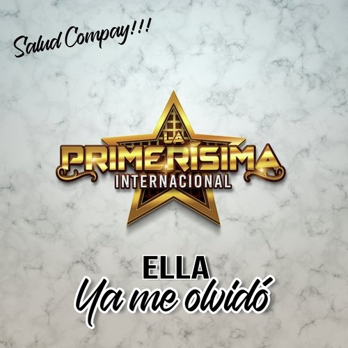 Ella Ya Me Olvidó
