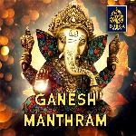 Ganesh Manthram (Ganesh Chantings)