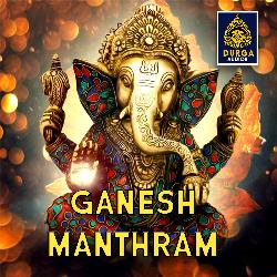 Ganesh Manthram (Ganesh Chantings)-AF8,UiB2A1Y