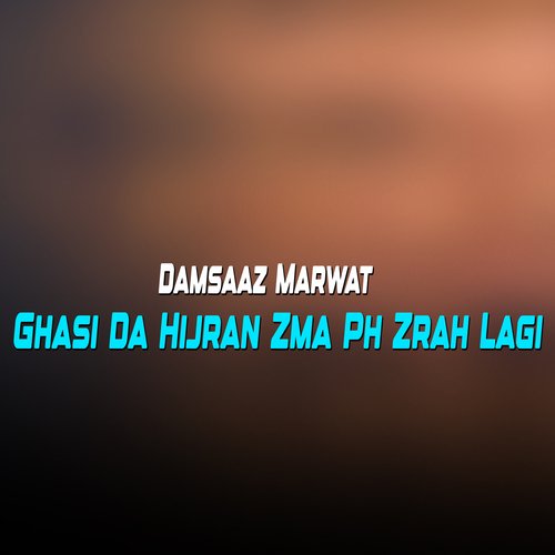 Parhar Da Zrah Zma Gandli