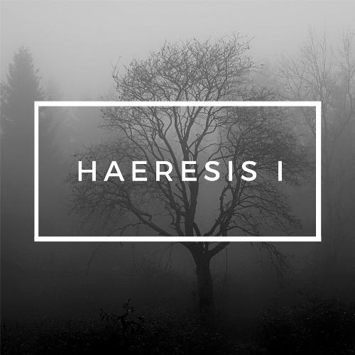 Haeresis I