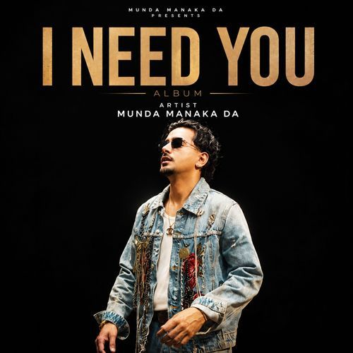 I Need You
