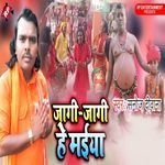 Jaagi Jaagi He Maiya